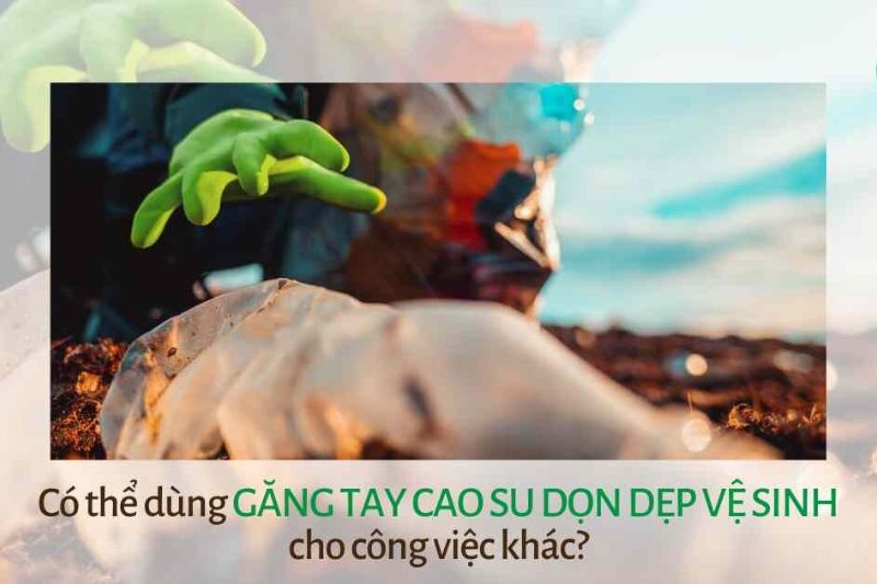 Găng tay cao su dọn dẹp vệ sinh Nam Long