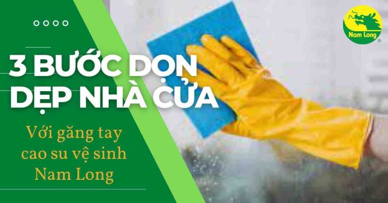 Gang tay cao su ve sinh Nam Long