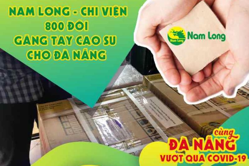 GĂNG TAY CAO SU NAM LONG CHI VIỆN 800 ĐÔI GĂNG TAY CAO SU CHO ĐÀ NẴNG