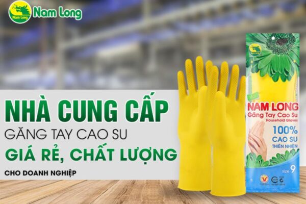Nhà cung cấp găng tay cao su Nam Long