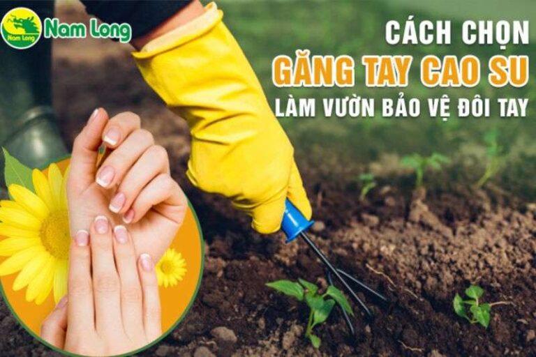 găng tay cao su làm vườn Nam Long