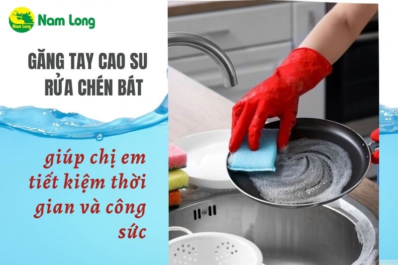 găng tay cao su rửa chén bát Nam Long 
