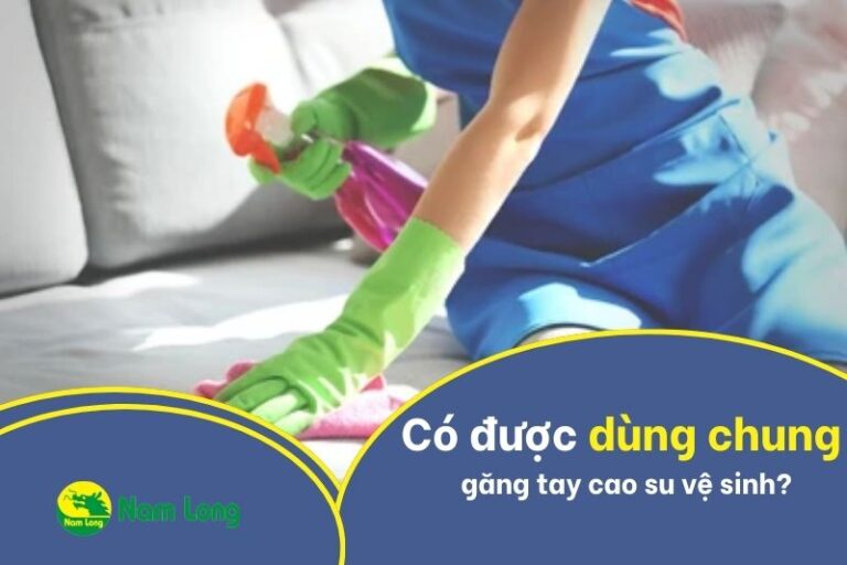 Găng tay cao su vệ sinh Nam Long