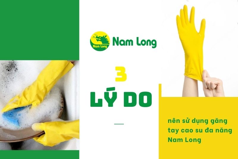 Găng tay cao su đa năng Nam Long 