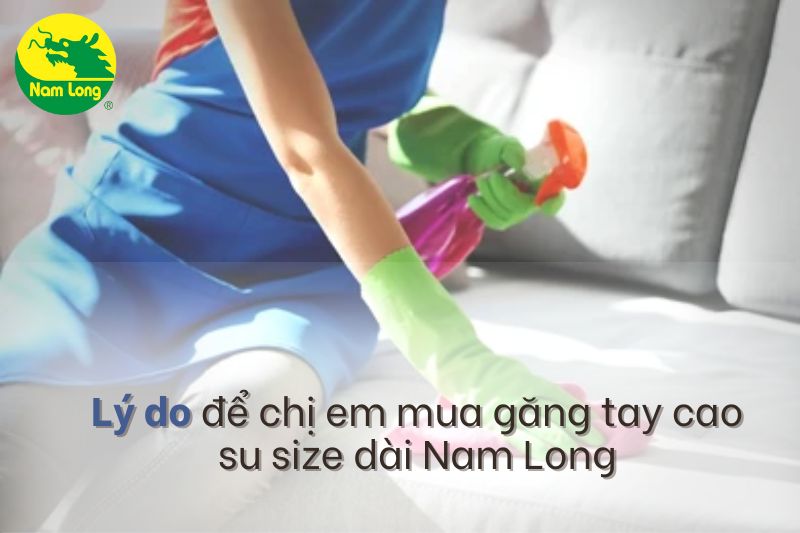 găng tay cao su size dài Nam Long