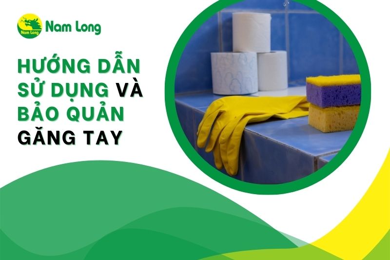 Găng tay cao su rửa chén bát Nam Long