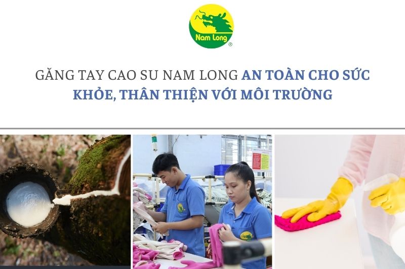 Găng tay cao su Nam Long