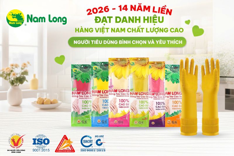 Găng tay cao su Nam Long hành trình 14 năm đạt danh hiệu Hàng Việt Nam chất lượng cao
