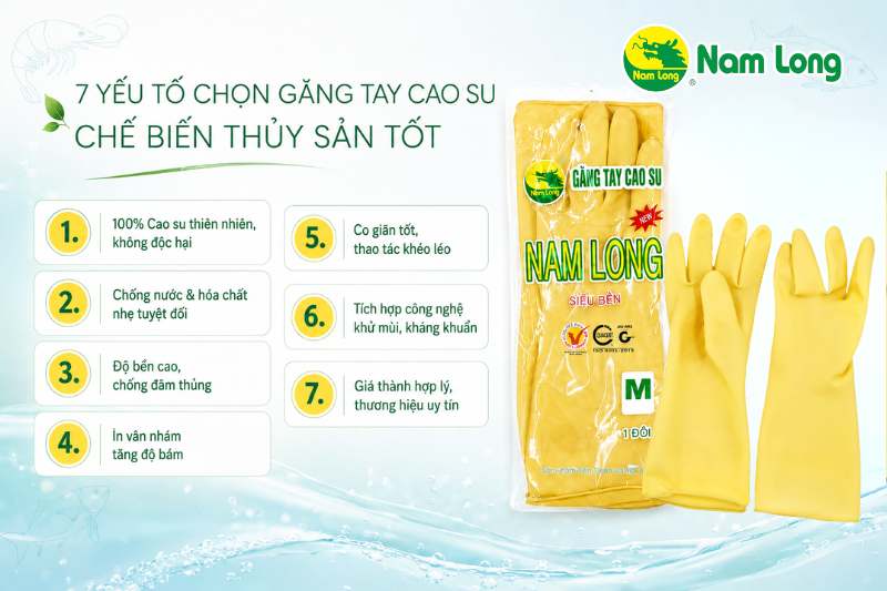 Găng tay cao su chế biến thủy sản tốt cần có 7 yếu tố này