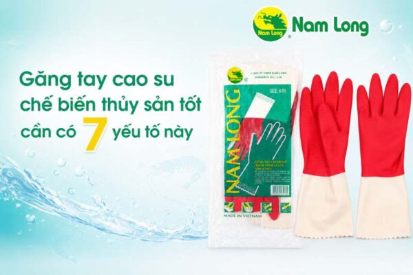 găng tay cao su chế biến thủy sản tốt